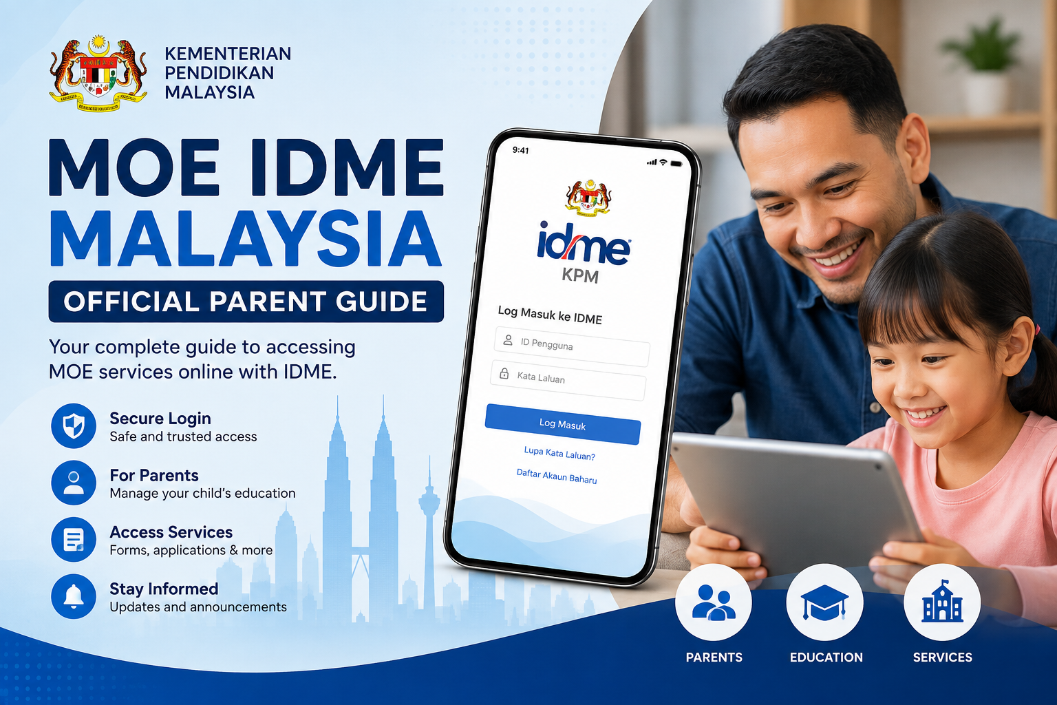MOE IDME Malaysia — Official Parent Guide